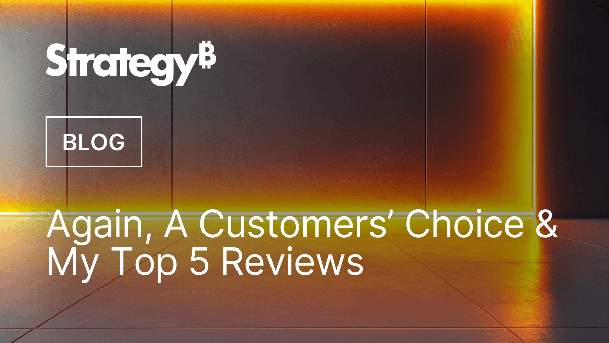 Video: Again, A Customers’ Choice & My Top 5 Reviews