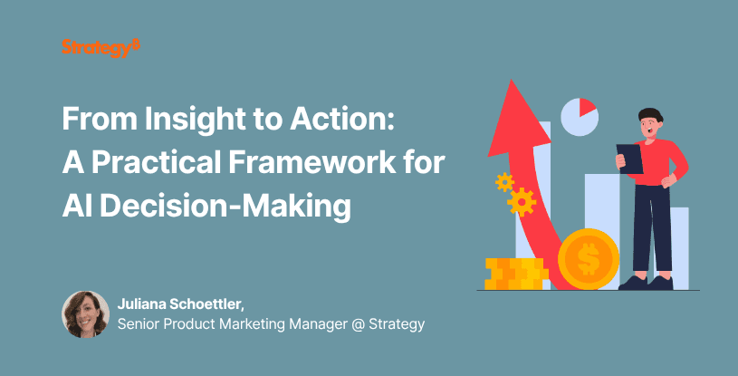 From Insight to Action A Practical Framework for AI Decision-Making.png