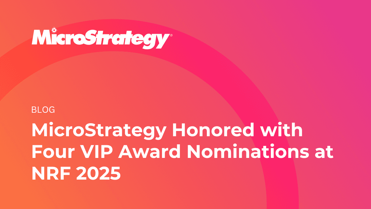 Video: MicroStrategy Honored with Four VIP Award Nominations at NRF 2025