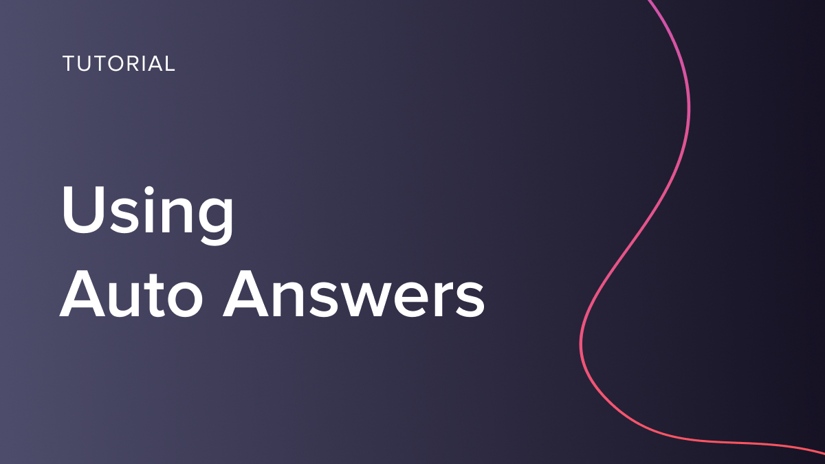 using-auto-answers.png