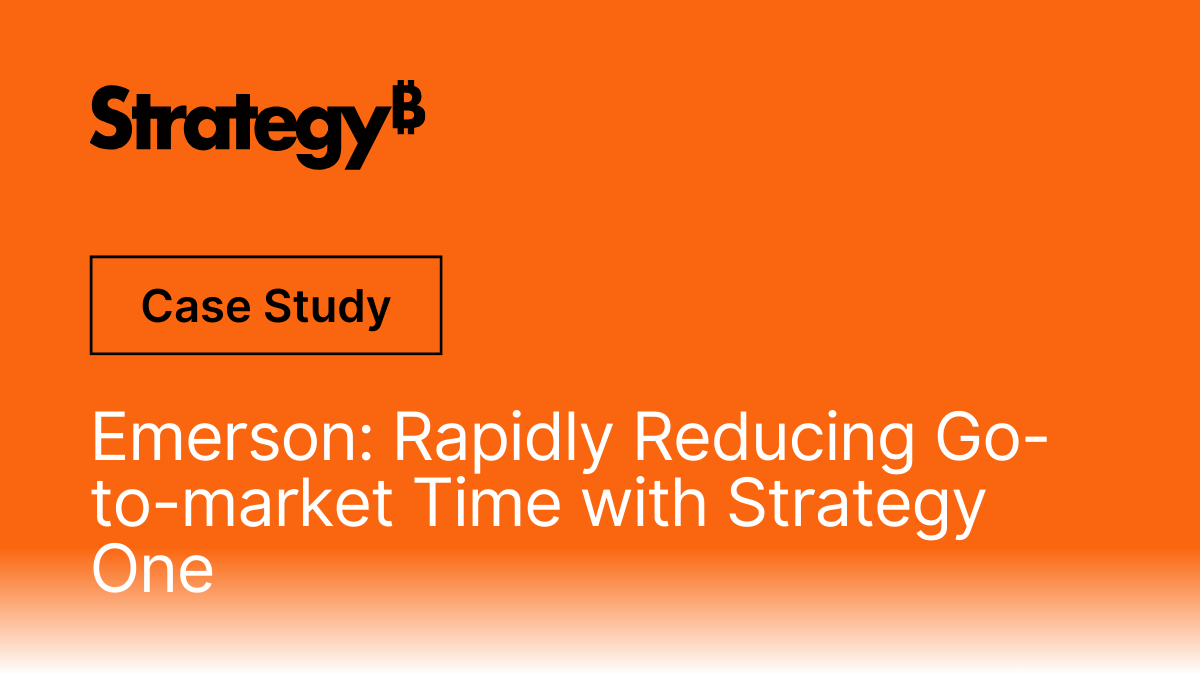 Emerson Rapidly Reducing Go-to-market Time with Strategy One.png