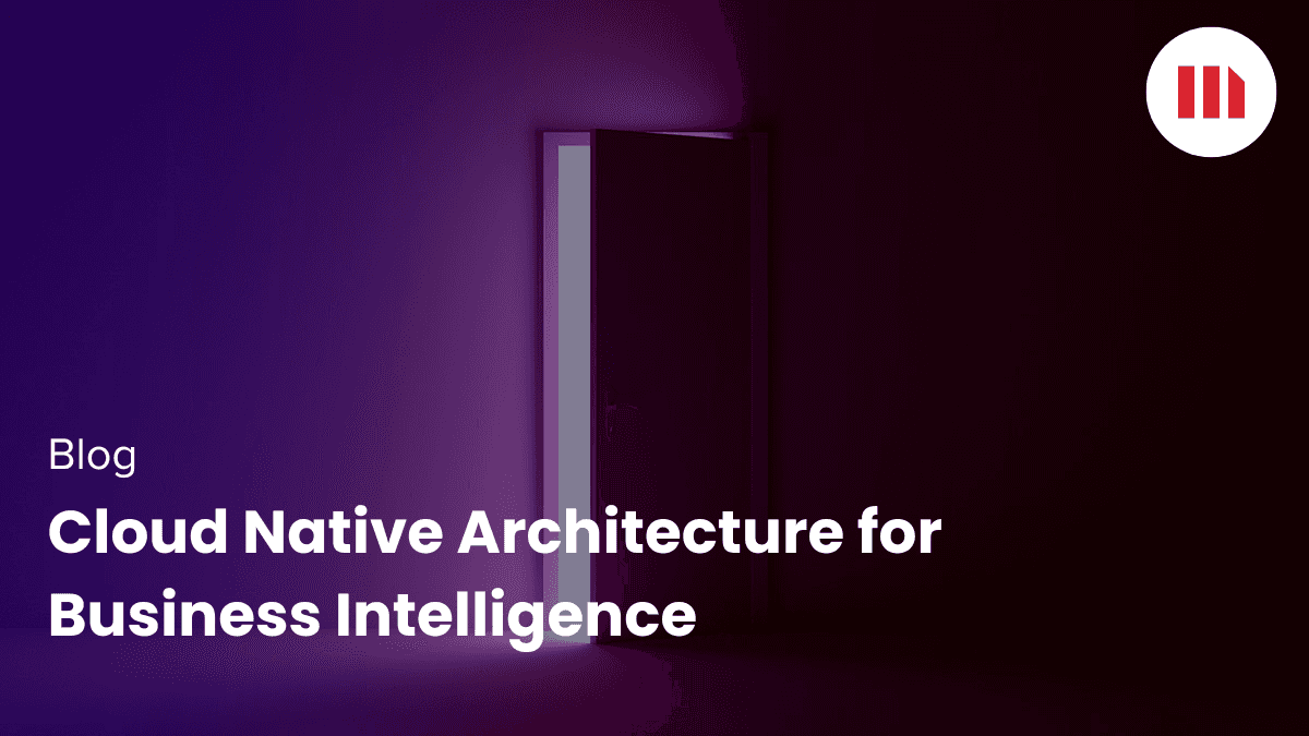 Video: Cloud Native Architecture for Business Intelligence