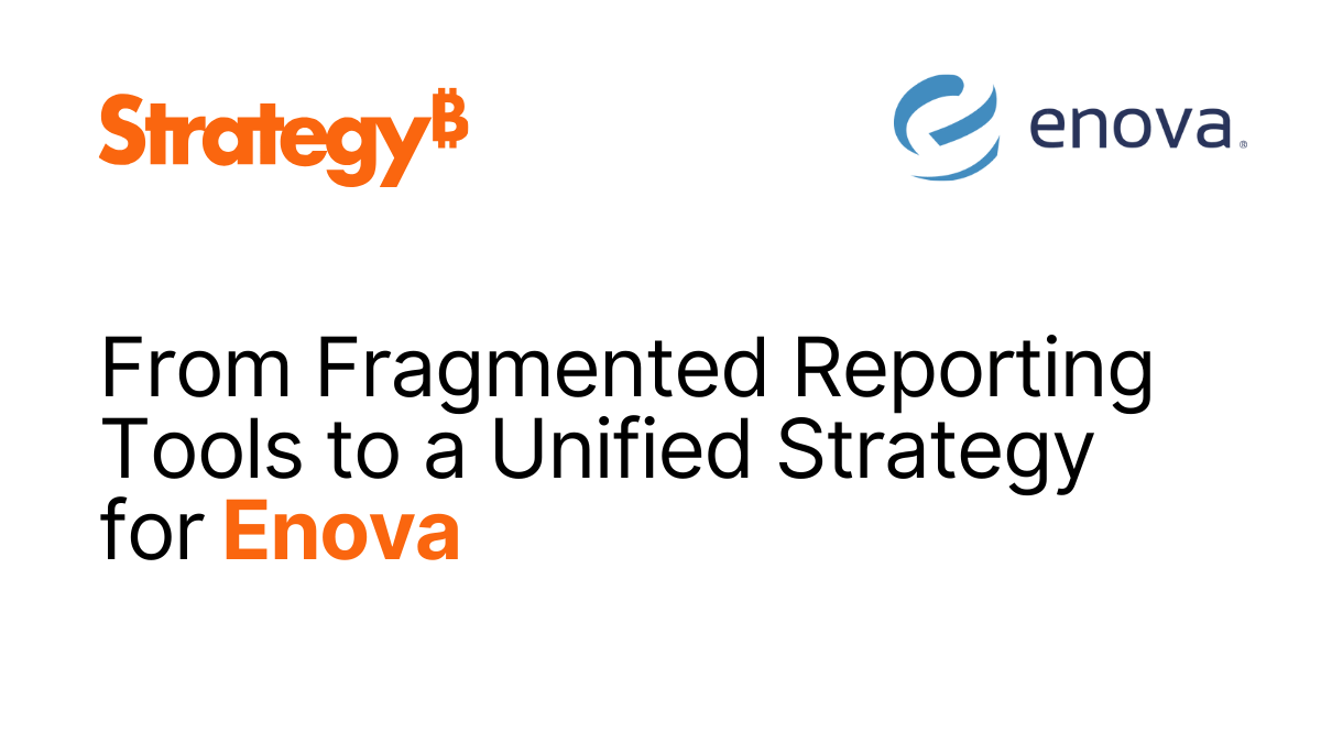 From_Fragmented_Reporting_Tools_to_a_Unified_Strategy_for_Enova.png